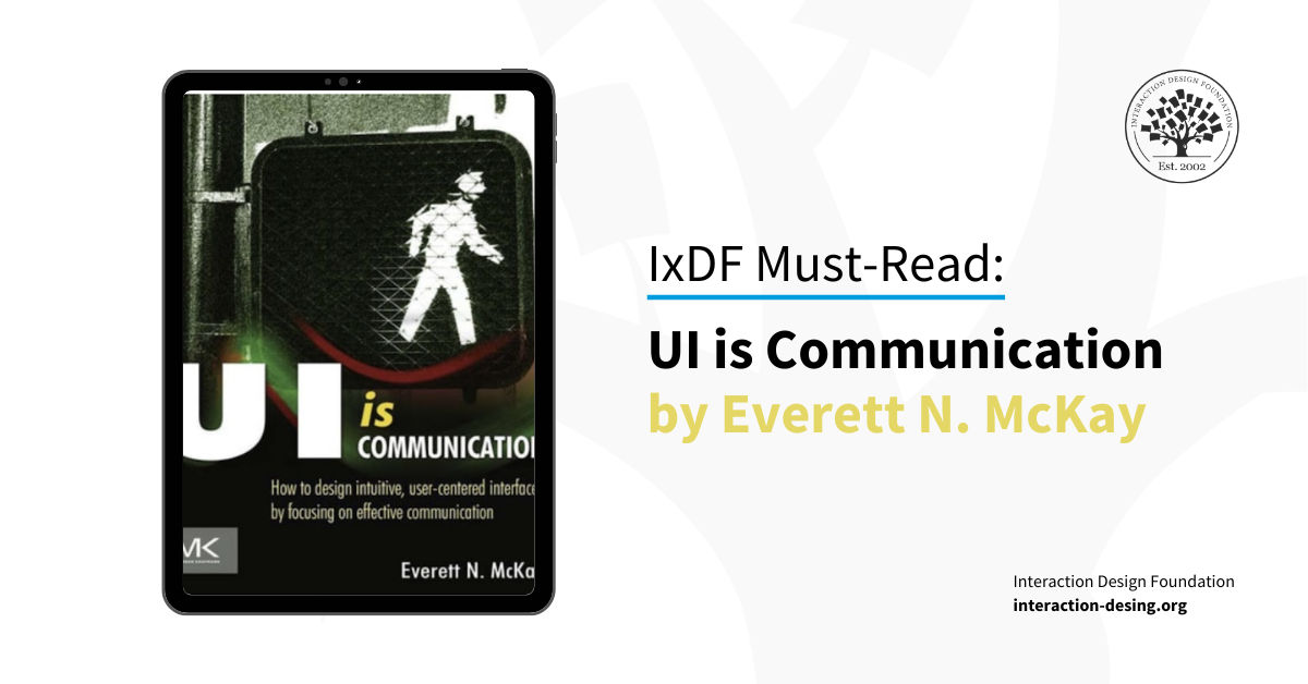 Book cover of UI is Communication by Everett N. McKay